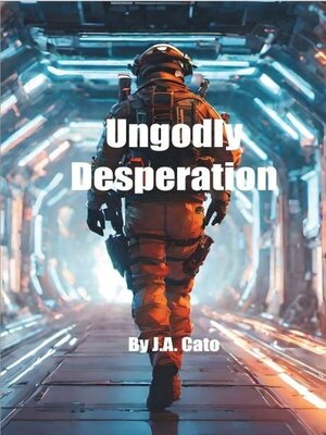 cover image of Ungodly Desperation
